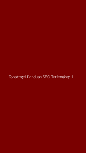 Tampilan Antarmuka Aplikasi Tobatogel Panduan Seo Terlengkap - 1