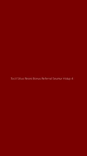 Tampilan Antarmuka Aplikasi Tocil Situs Resmi Bonus Referral Seumur Hidup - 4