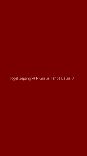 Tampilan Antarmuka Aplikasi Togel Jepang Vpn Gratis Tanpa Batas - 3