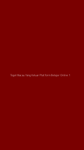 Tampilan Antarmuka Aplikasi Togel Macau Yang Keluar Platform Belajar Online - 1
