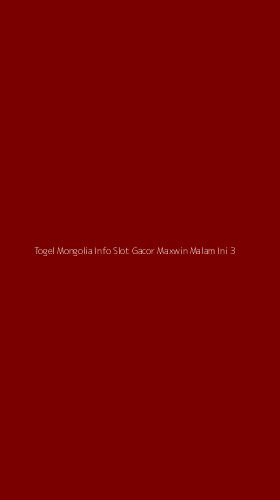 Tampilan Antarmuka Aplikasi Togel Mongolia Info Slot Gacor Maxwin Malam Ini - 3