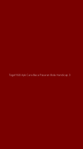 Tampilan Antarmuka Aplikasi Togel168 Apk Cara Baca Pasaran Bola Handicap - 3