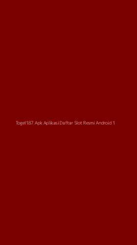 Tampilan Antarmuka Aplikasi Togel187 Apk Aplikasi Daftar Slot Resmi Android - 1