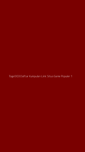 Tampilan Antarmuka Aplikasi Togel303 Daftar Kumpulan Link Situs Game Populer - 1