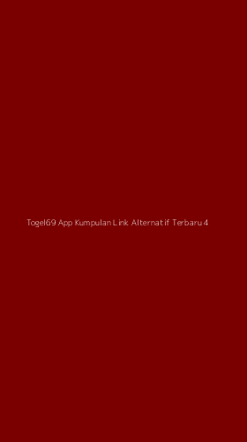 Tampilan Antarmuka Aplikasi Togel69 App Kumpulan Link Alternatif Terbaru - 4