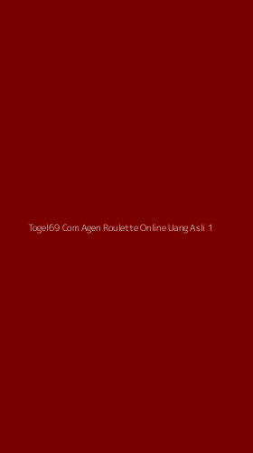 Tampilan Antarmuka Aplikasi Togel69 Com Agen Roulette Online Uang Asli - 1