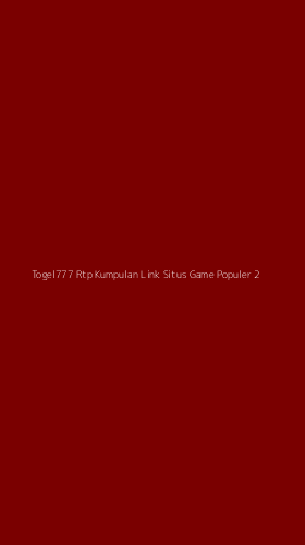 Tampilan Antarmuka Aplikasi Togel777 Rtp Kumpulan Link Situs Game Populer - 2