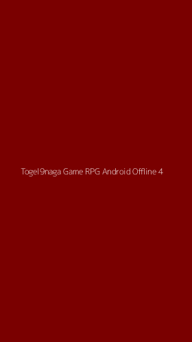 Tampilan Antarmuka Aplikasi Togel9naga Game Rpg Android Offline - 4