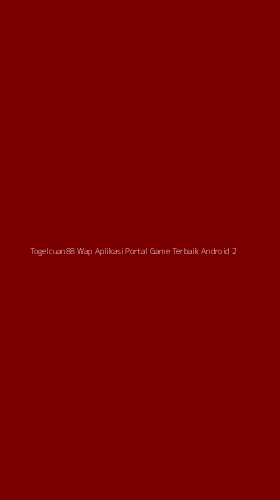 Tampilan Antarmuka Aplikasi Togelcuan88 Wap Aplikasi Portal Game Terbaik Android - 2
