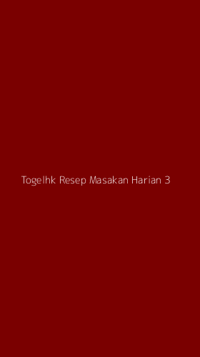 Tampilan Antarmuka Aplikasi Togelhk Resep Masakan Harian - 3