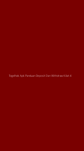 Tampilan Antarmuka Aplikasi Togelhok Apk Panduan Deposit Dan Withdraw Kilat - 4