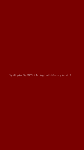 Tampilan Antarmuka Aplikasi Togelkingdom Rtp Rtp Slot Tertinggi Hari Ini Gampang Maxwin - 3
