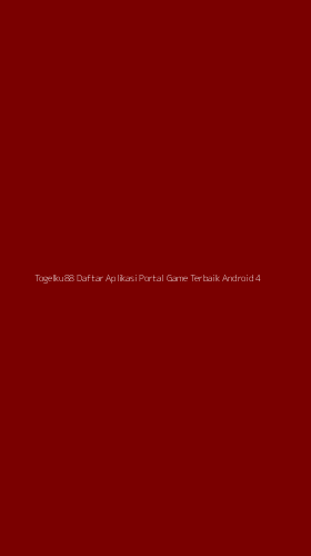Tampilan Antarmuka Aplikasi Togelku88 Daftar Aplikasi Portal Game Terbaik Android - 4