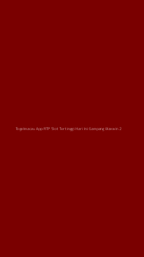 Tampilan Antarmuka Aplikasi Togelmacau App Rtp Slot Tertinggi Hari Ini Gampang Maxwin - 2