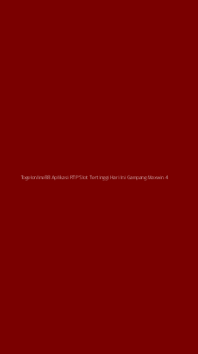 Tampilan Antarmuka Aplikasi Togelonline88 Aplikasi Rtp Slot Tertinggi Hari Ini Gampang Maxwin - 4