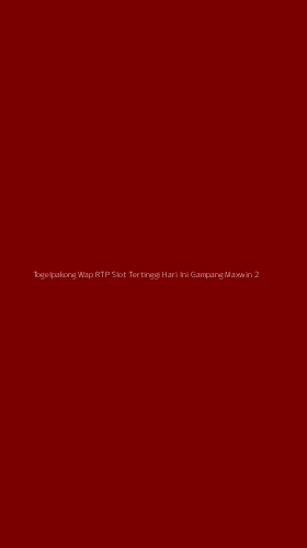 Tampilan Antarmuka Aplikasi Togelpakong Wap Rtp Slot Tertinggi Hari Ini Gampang Maxwin - 2