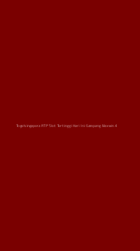Tampilan Antarmuka Aplikasi Togelsingapora Rtp Slot Tertinggi Hari Ini Gampang Maxwin - 4