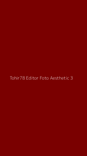 Tampilan Antarmuka Aplikasi Tohir78 Editor Foto Aesthetic - 3