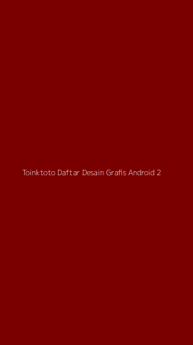 Tampilan Antarmuka Aplikasi Toinktoto Daftar Desain Grafis Android - 2