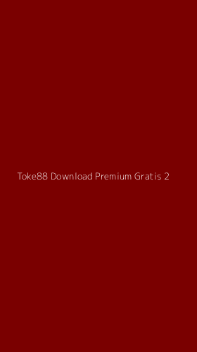 Tampilan Antarmuka Aplikasi Toke88 Download Premium Gratis - 2