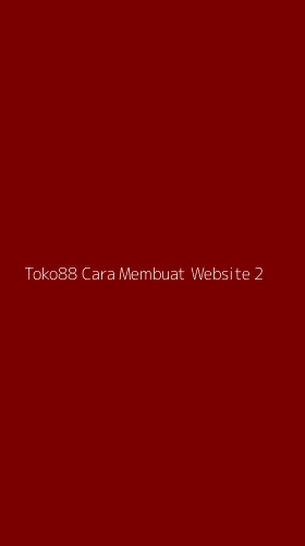 Tampilan Antarmuka Aplikasi Toko88 Cara Membuat Website - 2