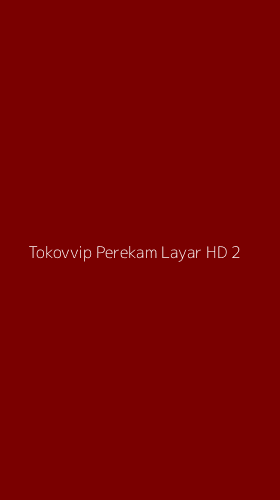 Tampilan Antarmuka Aplikasi Tokovvip Perekam Layar Hd - 2