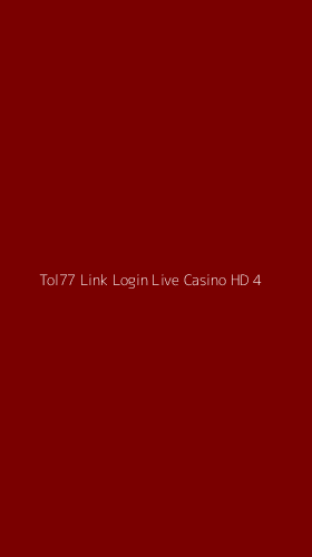 Tampilan Antarmuka Aplikasi Tol77 Link Login Live Casino Hd - 4