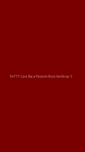 Tampilan Antarmuka Aplikasi Tol777 Cara Baca Pasaran Bola Handicap - 3