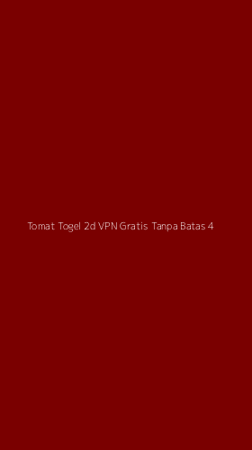 Tampilan Antarmuka Aplikasi Tomat Togel 2d Vpn Gratis Tanpa Batas - 4
