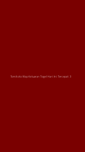 Tampilan Antarmuka Aplikasi Tomitoto Wap Keluaran Togel Hari Ini Tercepat - 3