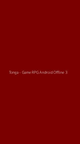 Tampilan Antarmuka Aplikasi Tonga - Game RPG Android Offline - 3