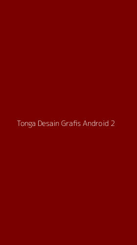 Tampilan Antarmuka Aplikasi Tonga Desain Grafis Android - 2