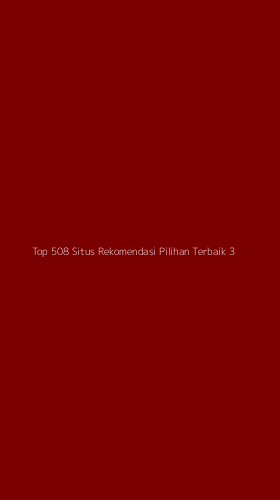 Tampilan Antarmuka Aplikasi Top 508 Situs Rekomendasi Pilihan Terbaik - 3