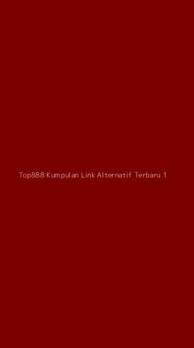 Tampilan Antarmuka Aplikasi Top888 Kumpulan Link Alternatif Terbaru - 1