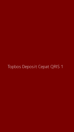 Tampilan Antarmuka Aplikasi Topbos Deposit Cepat Qris - 1