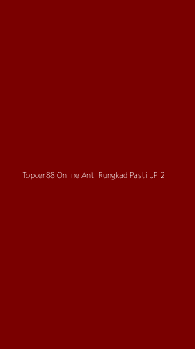 Tampilan Antarmuka Aplikasi Topcer88 Online Anti Rungkad Pasti Jp - 2