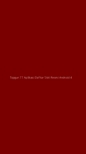 Tampilan Antarmuka Aplikasi Topgun 77 Aplikasi Daftar Slot Resmi Android - 4