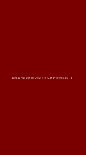 Tampilan Antarmuka Aplikasi Tophoki Apk Daftar Akun Pro Slot Internasional - 4