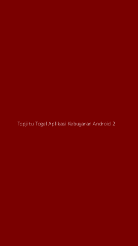 Tampilan Antarmuka Aplikasi Topjitu Togel Aplikasi Kebugaran Android - 2