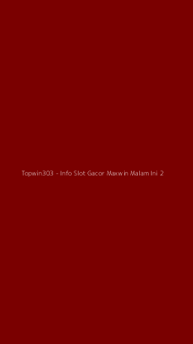 Tampilan Antarmuka Aplikasi Topwin303 - Info Slot Gacor Maxwin Malam Ini - 2