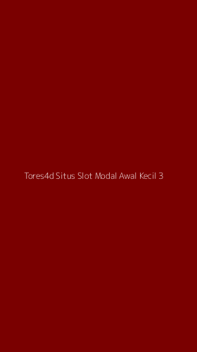 Tampilan Antarmuka Aplikasi Tores4d Situs Slot Modal Awal Kecil - 3