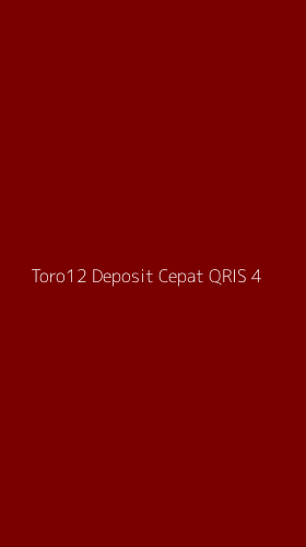 Tampilan Antarmuka Aplikasi Toro12 Deposit Cepat Qris - 4