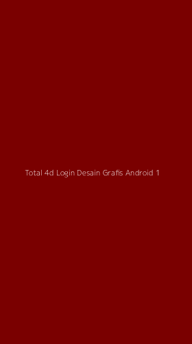 Tampilan Antarmuka Aplikasi Total 4d Login Desain Grafis Android - 1