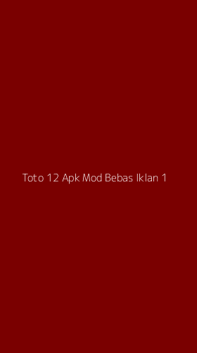 Tampilan Antarmuka Aplikasi Toto 12 Apk Mod Bebas Iklan - 1