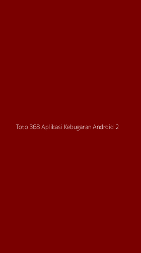 Tampilan Antarmuka Aplikasi Toto 368 Aplikasi Kebugaran Android - 2