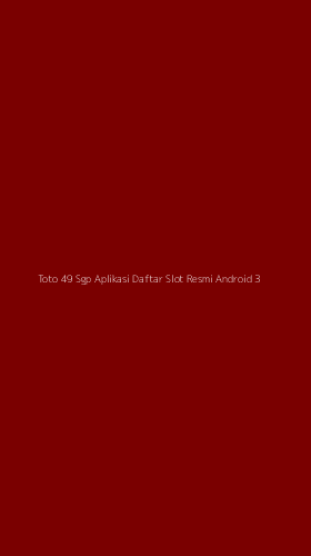 Tampilan Antarmuka Aplikasi Toto 49 Sgp Aplikasi Daftar Slot Resmi Android - 3