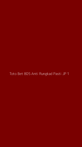 Tampilan Antarmuka Aplikasi Toto Bet 805 Anti Rungkad Pasti Jp - 1