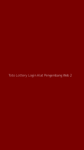 Tampilan Antarmuka Aplikasi Toto Lottery Login Alat Pengembang Web - 2