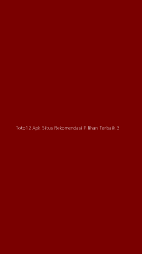 Tampilan Antarmuka Aplikasi Toto12 Apk Situs Rekomendasi Pilihan Terbaik - 3