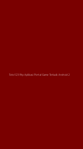 Tampilan Antarmuka Aplikasi Toto123 Rtp Aplikasi Portal Game Terbaik Android - 2